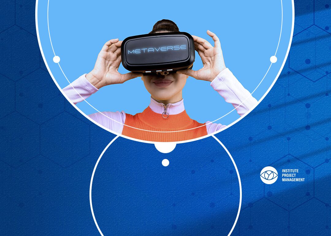 Metaverse Project Management: Shaping the Future of Project Execution