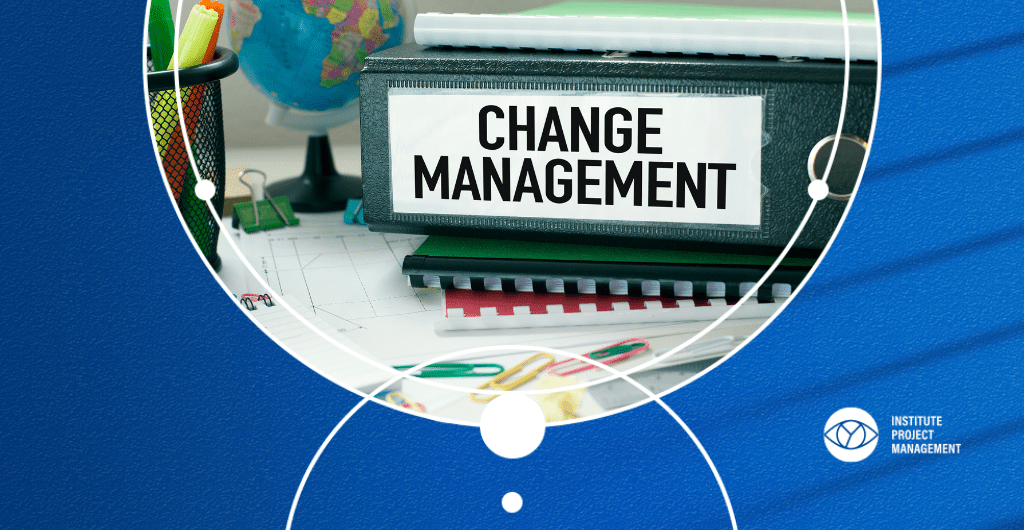 What Is Change Management? A Complete Guide