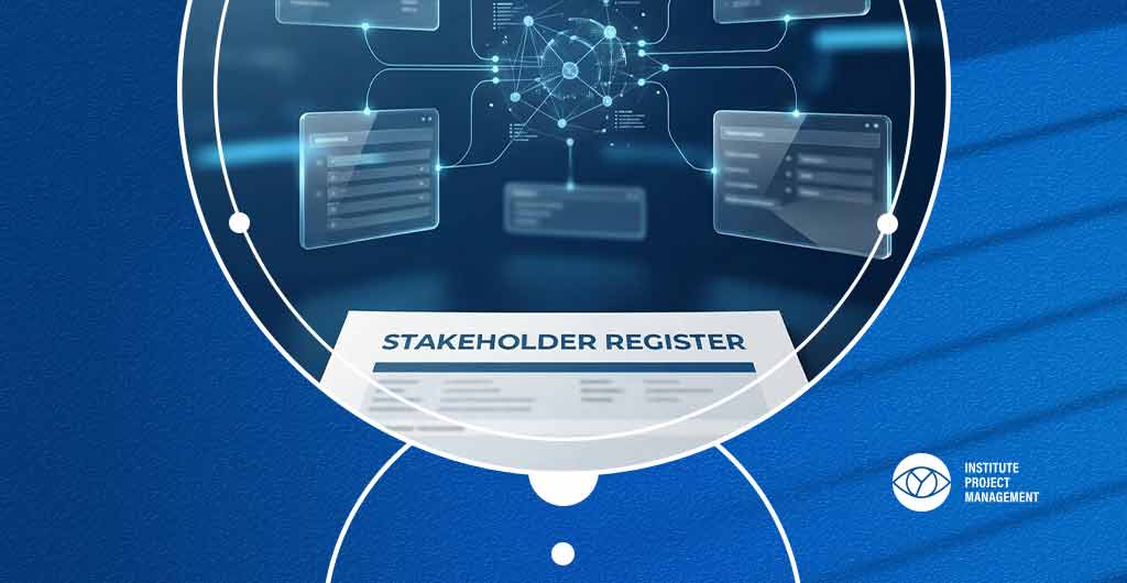 Stakeholder Register: Key Elements & Benefits